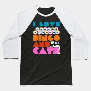 I Love Bingo And Cats Baseball T-Shirt